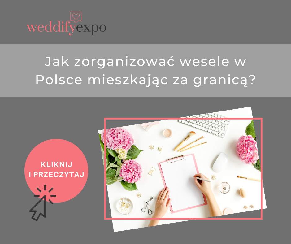 Read more about the article Jak zorganizować ślub w Polsce mieszkając za granicą
