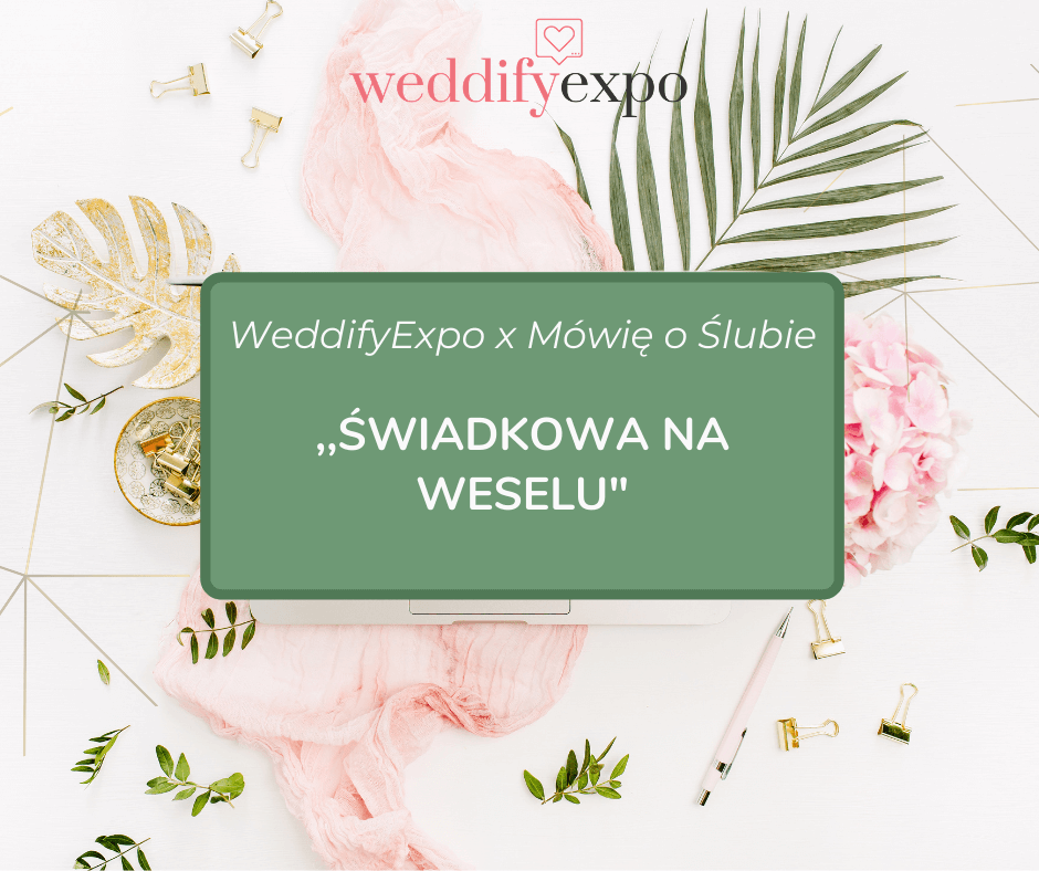 You are currently viewing Świadkowa na weselu
